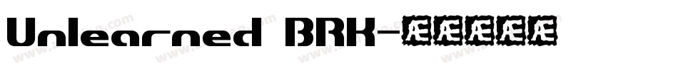 Unlearned BRK字体转换
